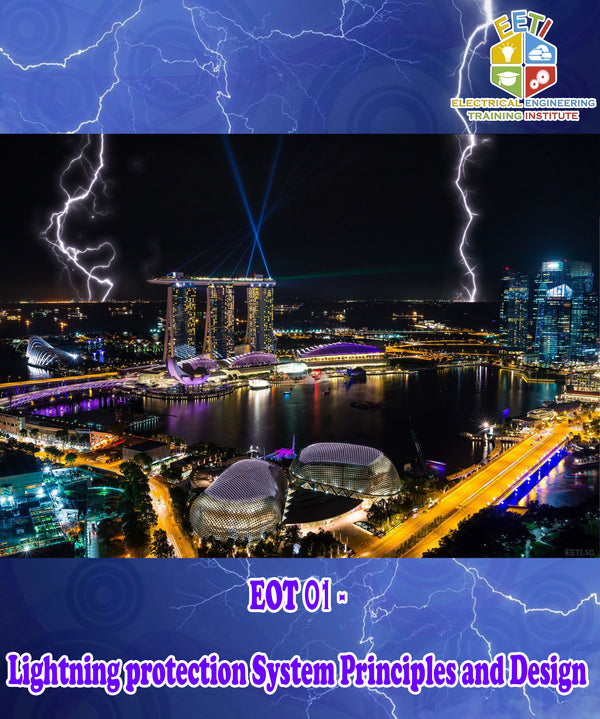 Lightning protection System Principles and Design (EOT01) - 2 Day Course - NOV